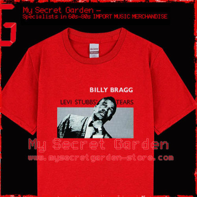 Billy Bragg - Levi Stubbs' Tears T Shirt 